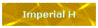 Imperial H
