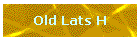 Old Lats H