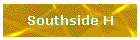 Southside H