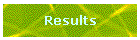 Results